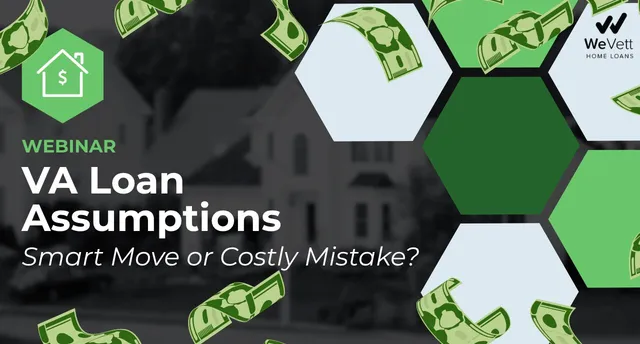 VA Loan Assumptions webinar and q&a