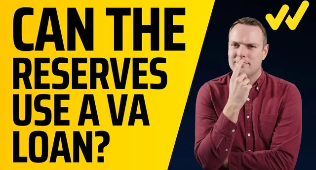 Can the Reserves use the VA Loan?