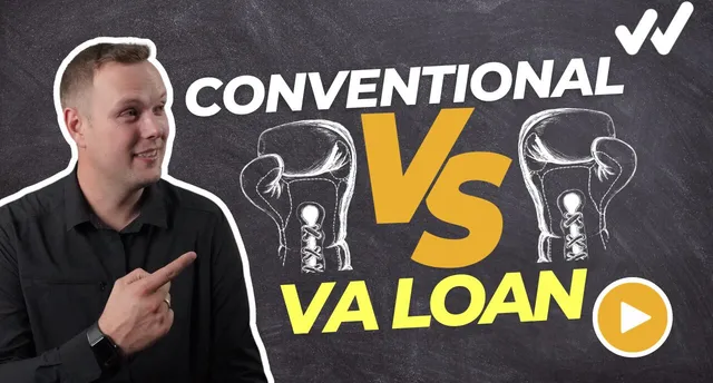 VA Loan vs Conventional Loan