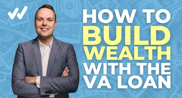 build wealth with the VA loan