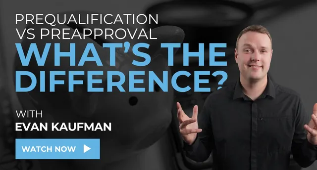 PREQUALIFICATION VS PREAPPROVAL