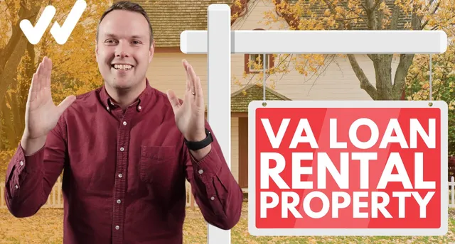 VA LOAN RENTAL PROPERTY