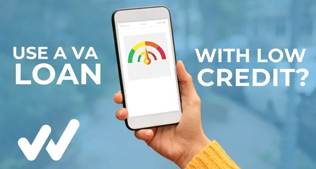 Can you use a VA Loan with bad credit?