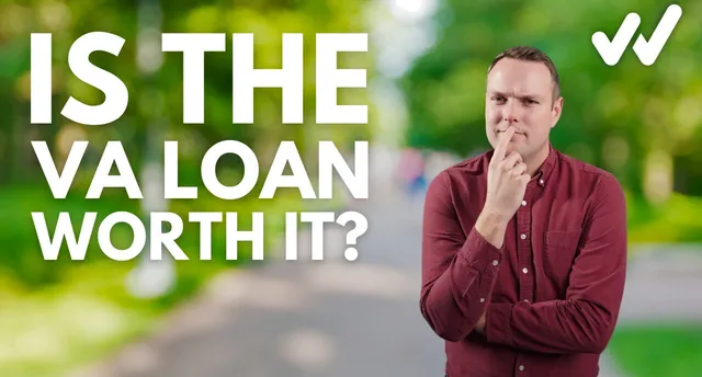 Is the VA Loan worth it? VA Loan benefits and more.