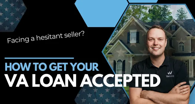 How to Get Your VA Loan Accepted